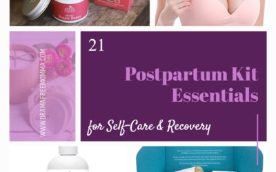 21 Postpartum Kit Essentials for Self-Care & Recovery + Printable Checklist